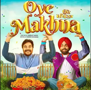 Oye Makhna 2022 Punjabi Movie